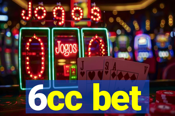 6cc bet